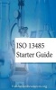 ISO 13485 Starter Guide (Paperback) - MR Emmet Tobin Photo