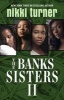 The Banks Sisters 2 (Large print, Hardcover, large type edition) - Nikki Turner Photo