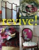 Revive! - Inspired Interiors from Recycled Materials (Paperback) - Jacqueline Mulvaney Photo