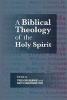 A Biblical Theology of the Holy Spirit (Paperback) - Trevor J Burke Photo