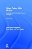 When Father Kills Mother - Guiding Children Through Trauma and Grief (Hardcover, 2 Rev Ed) - Dora Black Photo