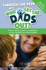 Through the Year with Who Let the Dads out? - A Year's Worth of Ideas for Reaching out to Dads and Their Pre-school Children (Paperback) - Mark Chester Photo