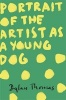 Portrait of the Artist as a Young Dog (Paperback) - Dylan Thomas Photo