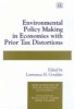 Environmental Policy Making in Economies with Prior Tax Distortions (Hardcover, illustrated edition) - Lawrence H Goulder Photo