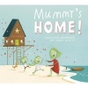 Mummy's Home! (Paperback) - Christopher MacGregor Photo