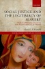 Social Justice and the Legitimacy of Slavery - The Role of Philosophical Asceticism from Ancient Judaism to Late Antiquity (Hardcover) - Ilaria L E Ramelli Photo