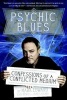 Psychic Blues - Confessions of a Conflicted Medium (Paperback) - Mark Edward Photo