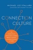 Connection Culture - The Competitive Advantage of Shared Identity, Empathy, and Understanding at Work (Hardcover) - Michael Lee Stallard Photo