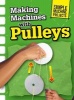 Making Machines with Pulleys (Hardcover) - Chris Oxlade Photo