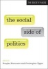 The Social Side of Politics (Paperback) - Douglas Hartmann Photo