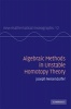 Algebraic Methods in Unstable Homotopy Theory (Hardcover) - Joseph Neisendorfer Photo