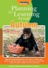 Planning for Learning Through Autumn (Paperback, 3rd edition) - Rachel Sparks Linfield Photo