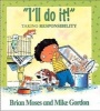 I'll Do it! - Taking Responsibility (Paperback) - Brian Moses Photo