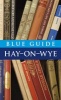 Blue Guide Hay-on-Wye (Paperback) - Robin Saikia Photo