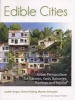 Edible Cities - Urban Permaculture for Gardens, Balconies, Rooftops & Beyond (Paperback) - Judith Anger Photo