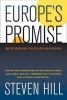 Europe's Promise - Why the European Way is the Best Hope in an Insecure Age (Paperback, New) - Steven Hill Photo