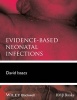 Evidence-Based Neonatal Infections (Paperback, New) - David Isaacs Photo