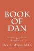 Book of Dan - Seventy-Nine Years to Redemption (Paperback) - Dan A Myers M D Photo