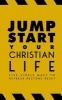 Jumpstart Your Christian Life - Five Simple Ways to Refresh, Restore, and Reset (Paperback) - Hamp Lee III Photo