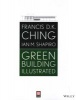 Green Building Illustrated (Paperback) - Francis D K Ching Photo