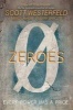 Zeroes (Paperback) - Scott Westerfeld Photo