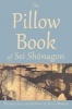 The Pillow Book of Sei Shonagon (Paperback) - Ivan Morris Photo