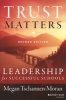 Trust Matters - Leadership for Successful Schools (Paperback, 2nd Revised edition) - Megan Tschannen Moran Photo