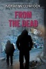 From the Dead (Paperback) - Norah McClintock Photo