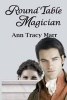 Round Table Magician (Paperback) - Ann Tracy Marr Photo