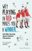 Why Playing in Red Makes You a Winner... (Paperback) - Gavin Newsham Photo