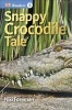 DK Readers L3: Snappy Crocodile Tale (Paperback) - Niki Foreman Photo