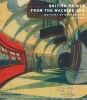 British Prints from the Machine Age - Rhythms of Modern Life 1914-1939 (Paperback) - Clifford S Ackley Photo