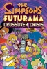 The Simpsons Futurama Crossover Crisis (Hardcover, Includes Facsim) - Matt Groening Photo