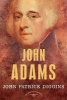 John Adams, 1797-1801 - The American Presidents (Hardcover, 1st ed) - John Patrick Diggins Photo