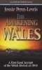 The Awakening in Wales - A First-Hand Account of the Welsh Revival of 1904 (Paperback) - Jessie Penn Lewis Photo