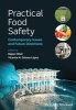 Practical Food Safety - Contemporary Issues and Future Directions (Hardcover) - Rajeev Bhat Photo