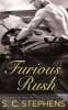 Furious Rush (Paperback) - SC Stephens Photo