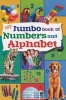 My Jumbo Book of Numbers & Alphabet (Paperback) - Sterling Publishers Photo