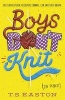 Boys Don't Knit (Paperback) - Tom Easton Photo