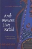 Arab Women's Lives Retold - Exploring Identity Through Writing (Paperback) - Nawar Al Hassan Golley Photo