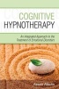 Cognitive Hypnotherapy - An Integrated Approach to the Treatment of Emotional Disorders (Paperback) - Assen Alladin Photo