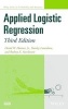 Applied Logistic Regression (Hardcover, 3rd Revised edition) - David W Hosmer Photo