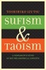 Sufism and Taoism - A Comparative Study of Key Philosophical Concepts (Paperback) - Toshihiko Izutsu Photo