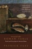 Around the Roman Table - Food and Feasting in Ancient Rome (Paperback, New edition) - Patrick Faas Photo