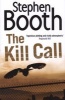 The Kill Call (Paperback) - Stephen Booth Photo