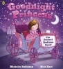 Goodnight Princess (Paperback) - Michelle Robinson Photo