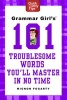 Grammar Girl's 101 Troublesome Words You'll Master in No Time (Paperback) - Mignon Fogarty Photo