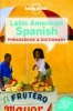  Latin American Spanish Phrasebook & Dictionary (Paperback, 7th Revised edition) - Lonely Planet Photo