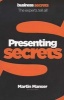 Collins Business Secrets - Presenting (Paperback) - Martin Manser Photo