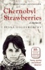 Chernobyl Strawberries (Paperback, 10th) - Vesna Goldsworthy Photo